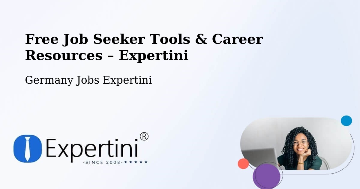 Free Job Seeker Tools & Career Resources – Bastheim - Bastheim, Germany Jobs Expertini