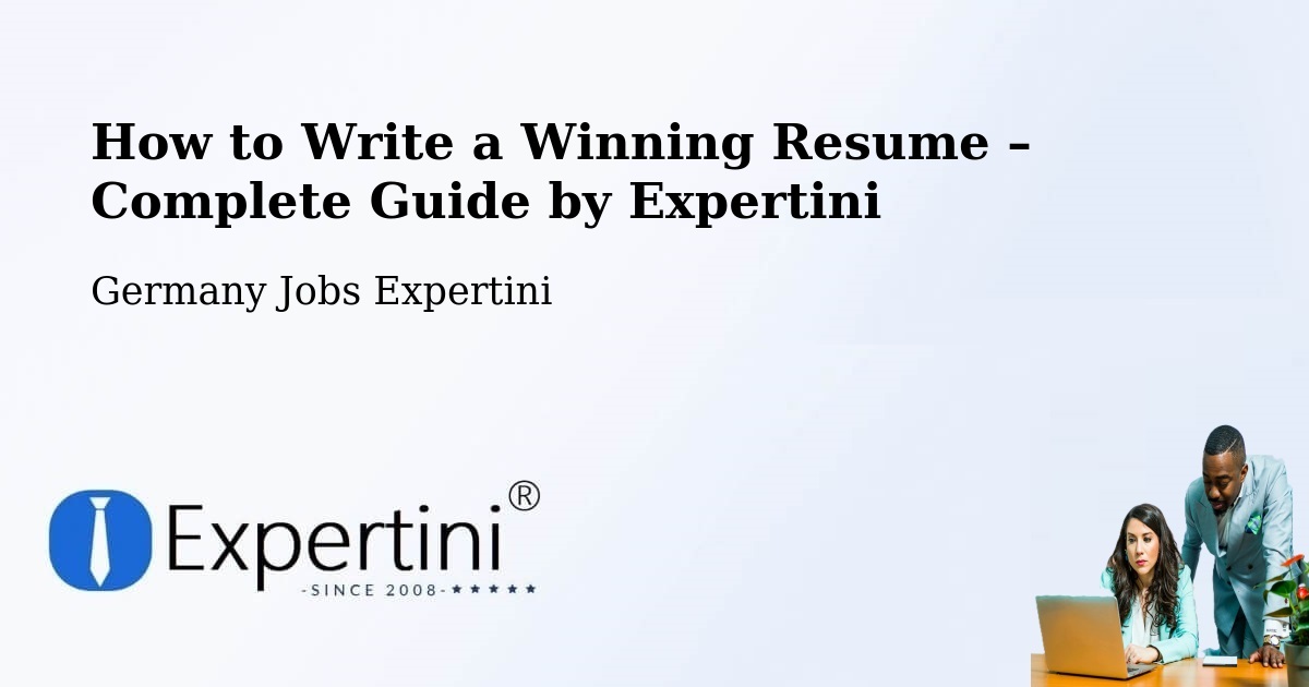 Resume Writing Guide for Job Seekers – Bastheim - Bastheim, Germany Jobs Expertini